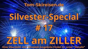 SILVESTER-SPECIAL NR. 17 <br>Zell am Ziller