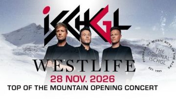 Opening-Tour nach Ischgl<br>inkl. Westlife-Konzert